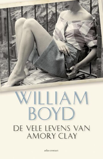 De vele levens van Amory Clay, William Boyd - Paperback - 9789025446178