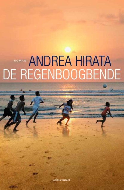De regenboogbende, Andrea Hirata - Paperback - 9789025447403