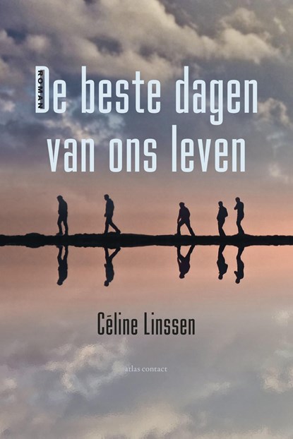 De beste dagen van ons leven, Céline Linssen - Ebook - 9789025447519