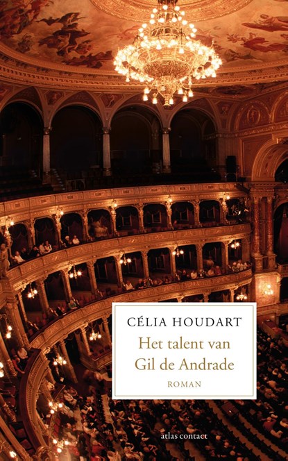 Het talent van Gil de Andrade, Célia Houdart - Ebook - 9789025447984