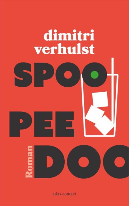 Spoo Pee Doo, Dimitri Verhulst - Gebonden - 9789025450212