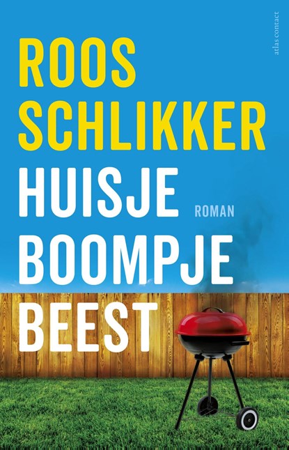Huisje boompje beest, Roos Schlikker - Ebook - 9789025450489