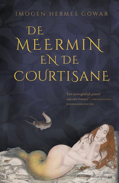 De meermin en de courtisane, Imogen Hermes Gowar - Gebonden - 9789025450854