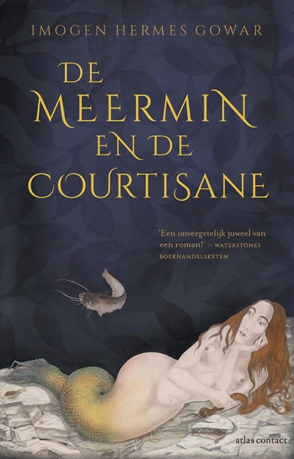 De meermin en de courtisane, Imogen Hermes Gowar - Ebook - 9789025450861