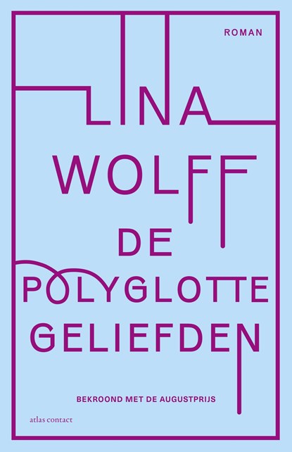 De polyglotte geliefden, Lina Wolff - Ebook - 9789025451257