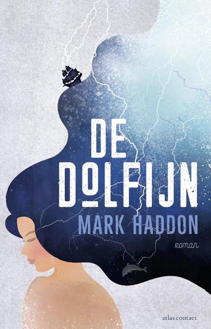 De Dolfijn, Mark Haddon - Paperback - 9789025454135