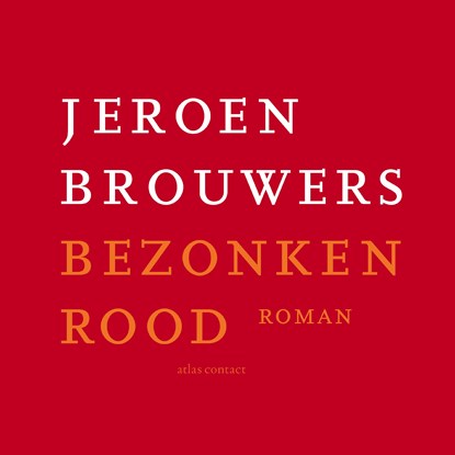 Bezonken rood, Jeroen Brouwers - Luisterboek MP3 - 9789025454340