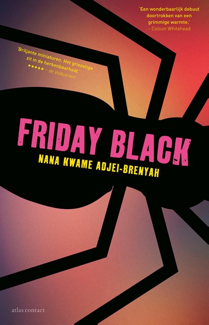 Friday Black, Nana Kwame Adjei-Brenyah - Paperback - 9789025456986