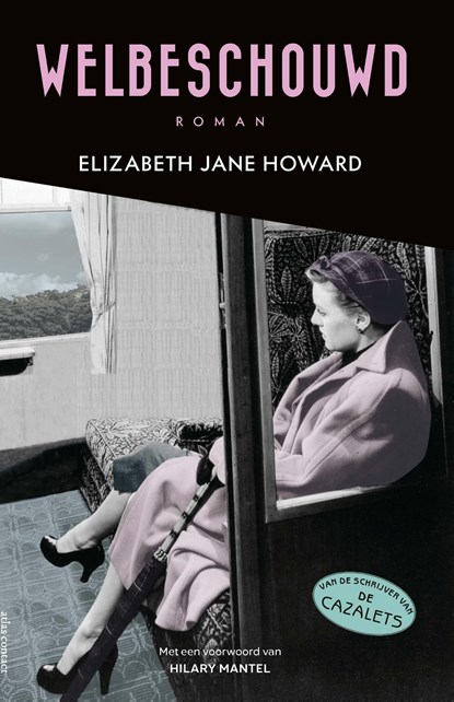 Welbeschouwd, Elizabeth Jane Howard - Ebook - 9789025458881