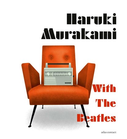 With The Beatles, Haruki Murakami - Gebonden - 9789025466190