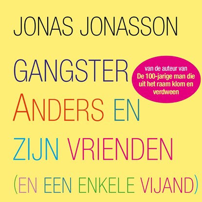 Gangster Anders en zijn vrienden, Jonas Jonasson - Luisterboek MP3 - 9789025468200