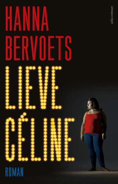 Lieve Céline, Hanna Bervoets - Paperback - 9789025470807
