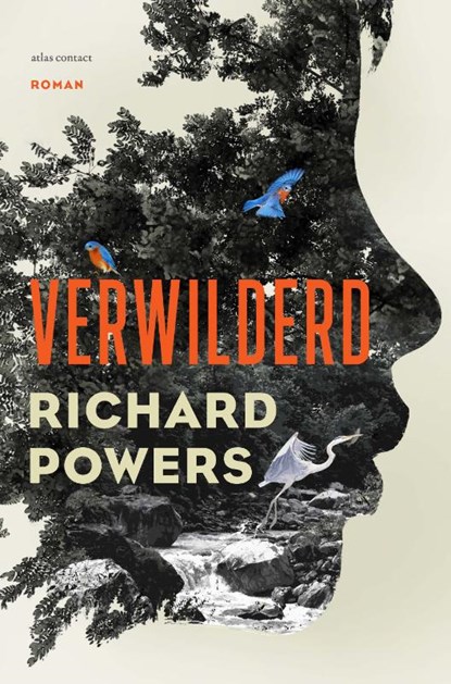Verwilderd, Richard Powers - Paperback - 9789025471392