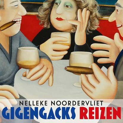 Gigengacks reizen, Nelleke Noordervliet - Luisterboek MP3 - 9789025471842