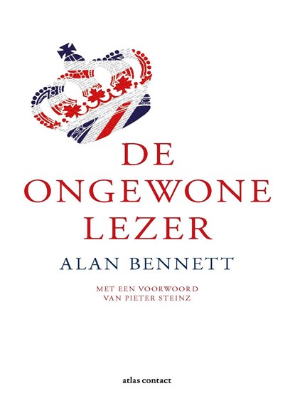 De ongewone lezer, Alan Bennett - Ebook - 9789025472252