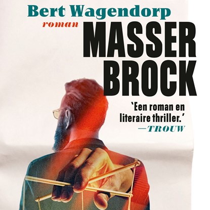 Masser Brock, Bert Wagendorp - Luisterboek MP3 - 9789025473853
