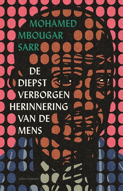 De diepst verborgen herinnering van de mens, Mohamed Mbougar Sarr - Paperback - 9789025475796
