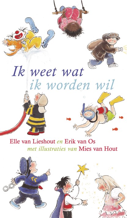 Ik weet wat ik worden wil, Elle van Lieshout ; Erik van Os - Luisterboek MP3 - 9789025754082