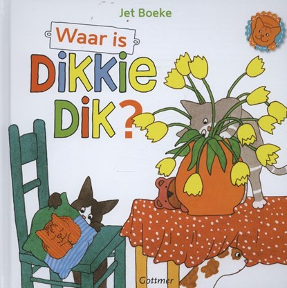 Waar is Dikkie Dik?, Jet Boeke ; Arthur van Norden - Gebonden - 9789025754921