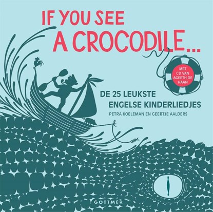 If you see a crocodile..., Petra Koeleman - Gebonden - 9789025756697