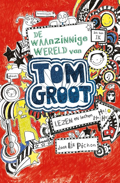 De waanzinnige wereld van Tom Groot, Liz Pichon - Ebook - 9789025757397