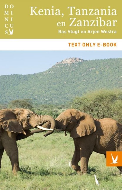 Kenia, Tanzania en Zanzibar, Bas Vlugt ; Arjen Westra - Ebook - 9789025757632