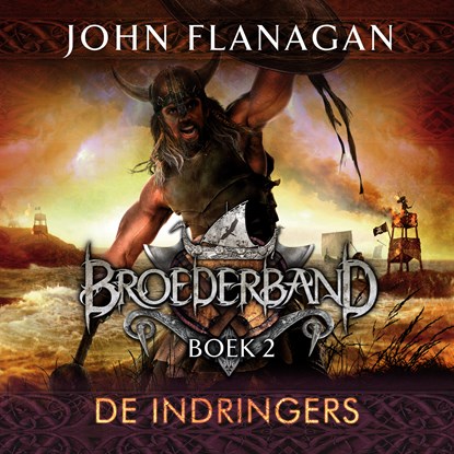 De indringers, John Flanagan - Luisterboek MP3 - 9789025758080