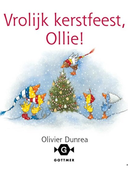 Vrolijk kerstfeest, Ollie!, Olivier Dunrea - Ebook - 9789025758974