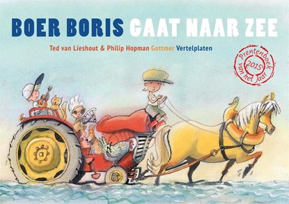 Vertelplaten Boer Boris gaat naar zee, Ted van Lieshout - Losbladig - 9789025759230