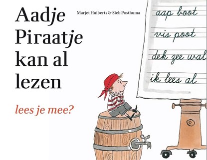 Aadje Piraatje kan al lezen, Marjet Huiberts - Gebonden - 9789025760830
