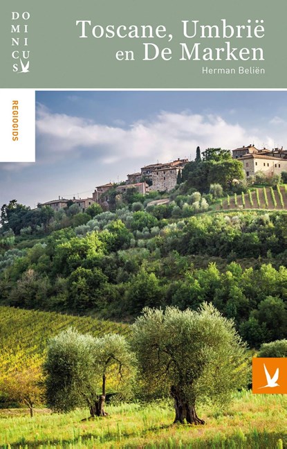 Toscane, Umbrië en De Marken, Herman Beliën - Ebook - 9789025762834