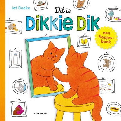 Dit is Dikkie Dik!, Jet Boeke - Gebonden - 9789025765736