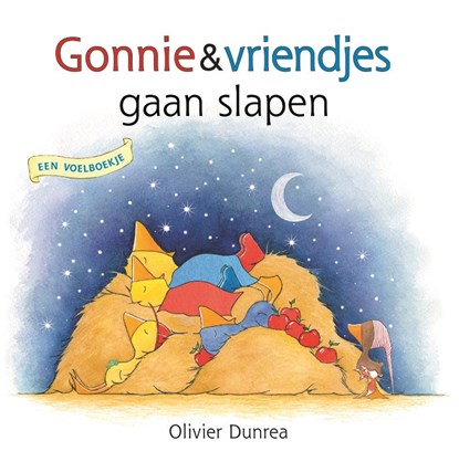 Gonnie & vriendjes gaan slapen, Olivier Dunrea - Gebonden - 9789025766801