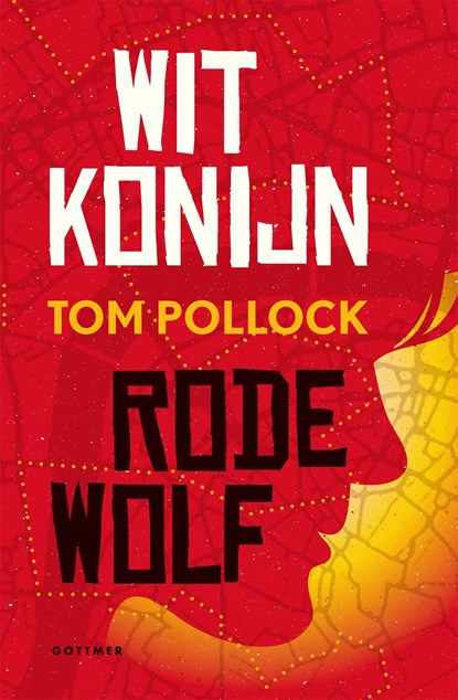 Wit Konijn / Rode Wolf, Tom Pollock - Ebook - 9789025768034