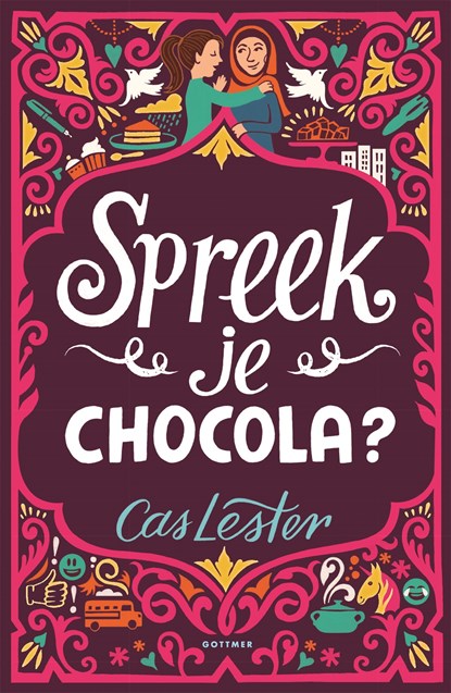 Spreek je chocola, Cas Lester - Ebook - 9789025769253