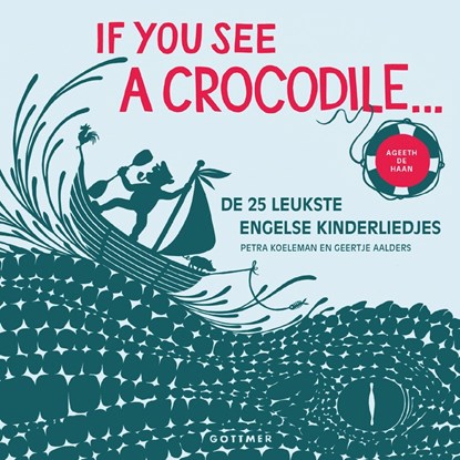 If You See a Crocodile..., Ageeth de Haan - Luisterboek MP3 - 9789025769574