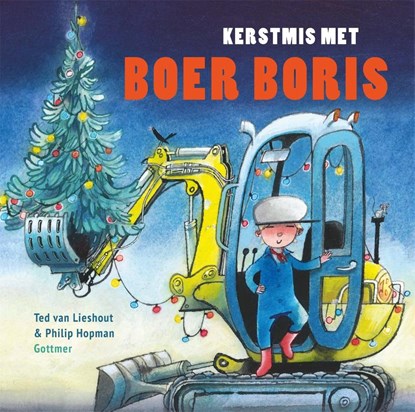 Kerstmis met Boer Boris, Ted van Lieshout ; Philip Hopman - Gebonden - 9789025770143