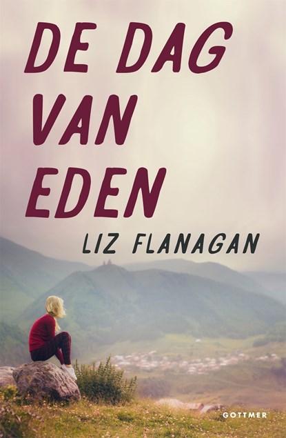 De dag van Eden, Liz Flanagan - Ebook - 9789025770280