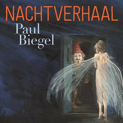 Nachtverhaal, Paul Biegel - Luisterboek MP3 - 9789025772536