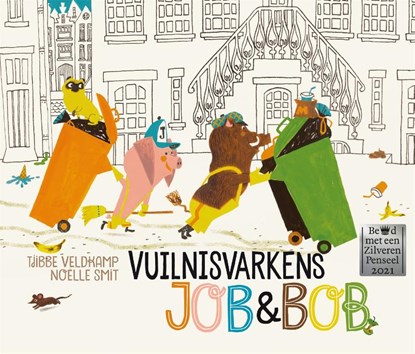 Vuilnisvarkens Job & Bob, Tjibbe Veldkamp - Gebonden - 9789025773397