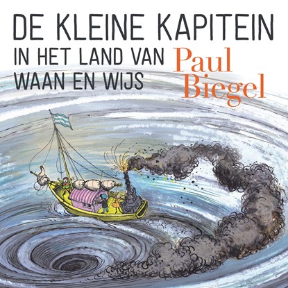 De kleine kapitein in het land van Waan en Wijs, Paul Biegel - Luisterboek MP3 - 9789025773519