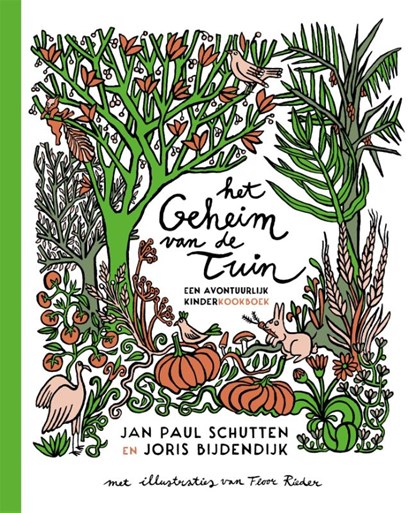 Het geheim van de tuin, Jan Paul Schutten - Gebonden - 9789025773625