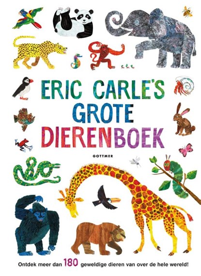 Eric Carle's grote dierenboek, Eric Carle - Gebonden - 9789025775308