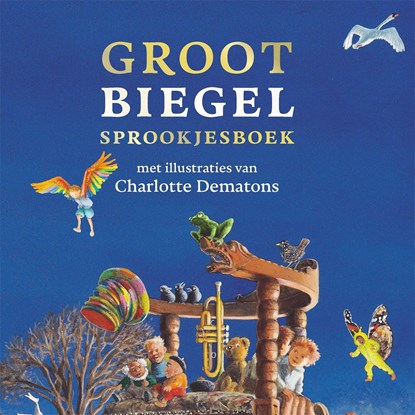 Groot Biegel sprookjesboek, Paul Biegel - Luisterboek MP3 - 9789025775445