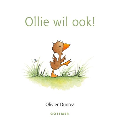 Ollie wil ook, Olivier Dunrea - Overig - 9789025776541