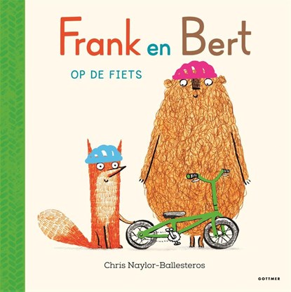 Frank en Bert op de fiets, Chris Naylor-Ballesteros - Gebonden - 9789025777180