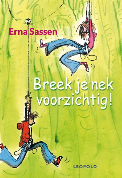 Breek je nek voorzichtig, Erna Sassen - Ebook - 9789025856922