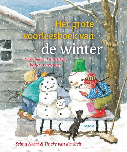 Het grote voorleesboek van de winter, Selma Noort - Gebonden - 9789025857134