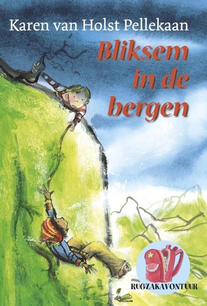 Bliksem in de bergen, Karen van Holst Pellekaan - Ebook - 9789025858001