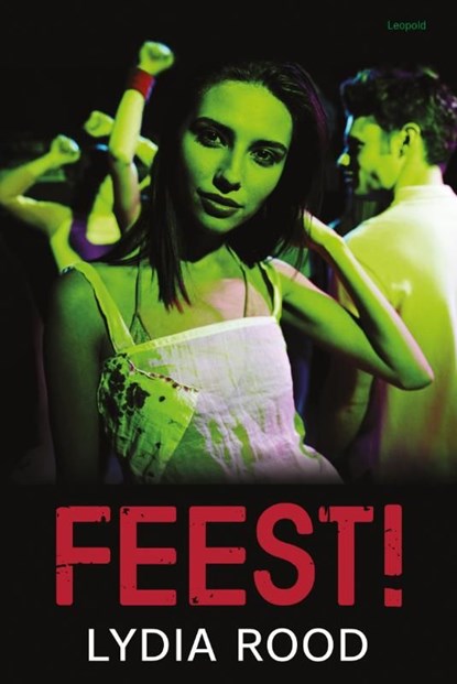 Feest!, Lydia Rood - Ebook - 9789025858704